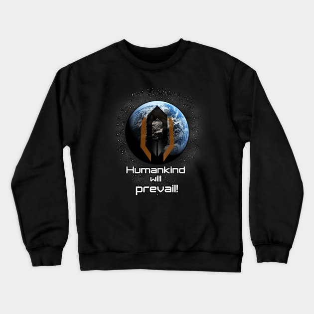 Humankind will prevail Crewneck Sweatshirt by KlausHplus